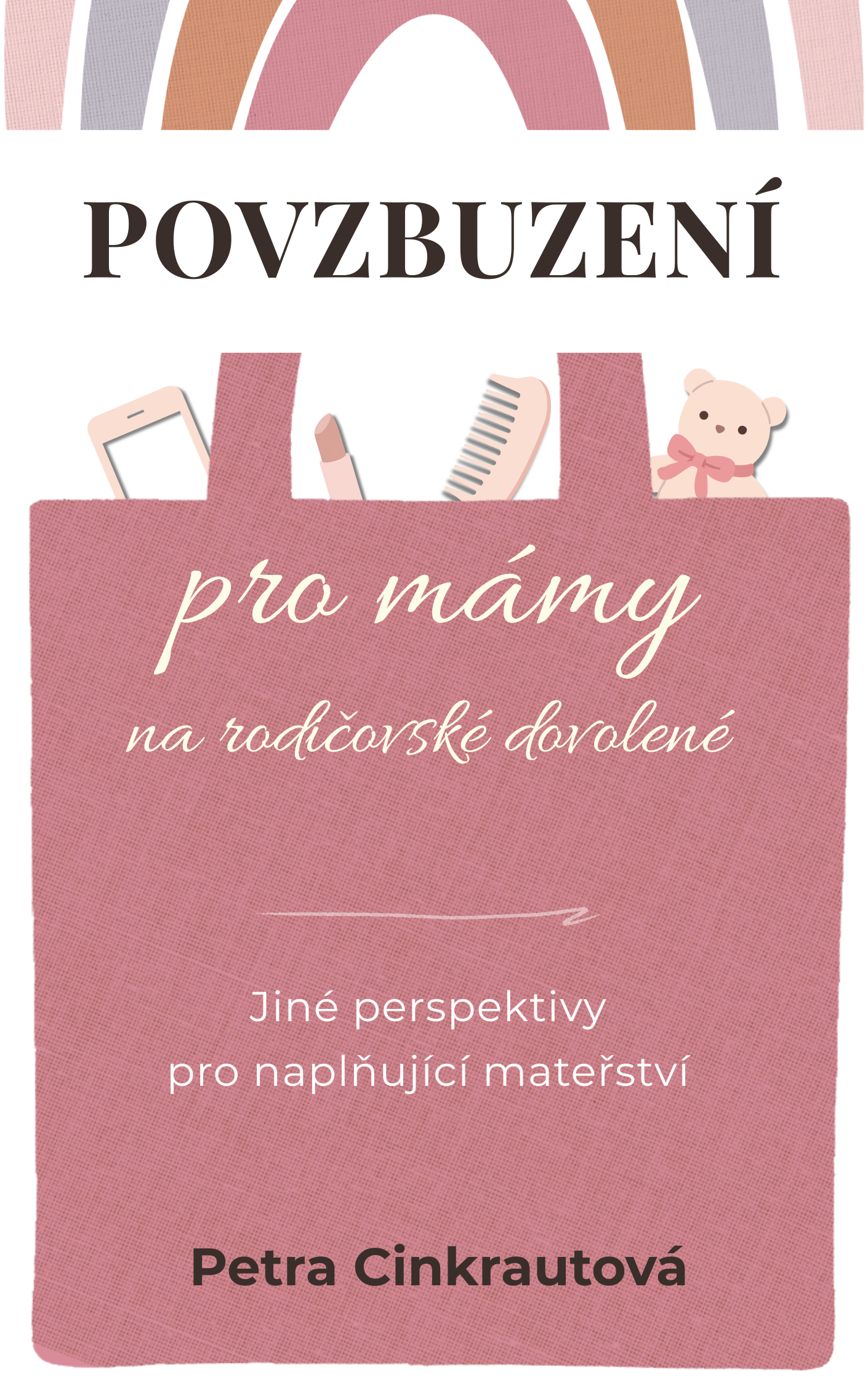 kniha Povzbuzení pro mámy
